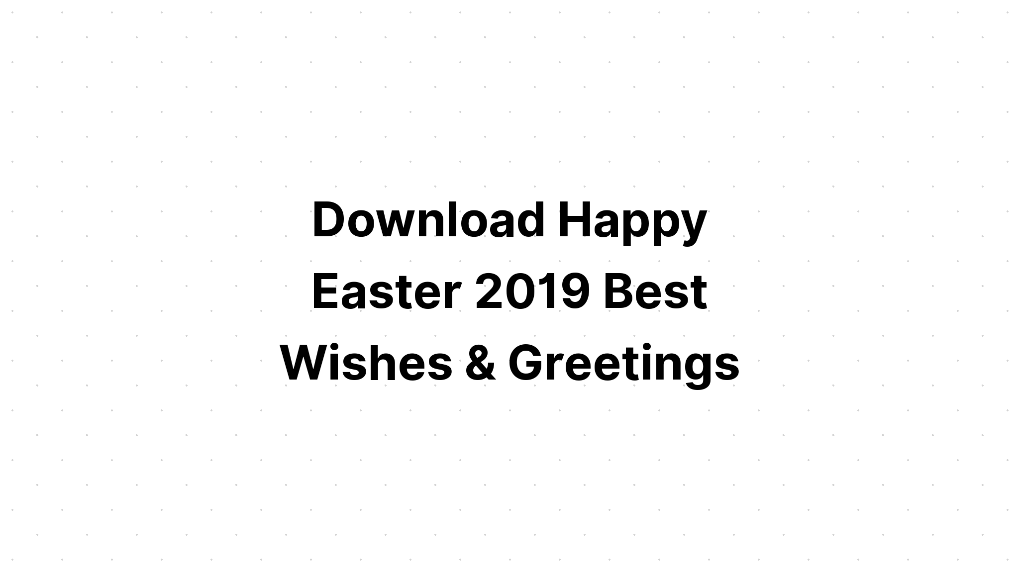 Download Easter Quote Happy Easter SVG File